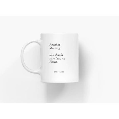 Tasse aus Keramik / "The Mug" Another Meeting