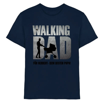 The Walking Dad 1 • mehrere Artikel • ’Statement-Collection’ • Wunschtext • Mein Motiv • Bester Papa • Vatertag