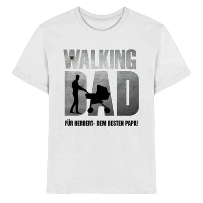 The Walking Dad 1 • mehrere Artikel • ’Statement-Collection’ • Wunschtext • Mein Motiv • Bester Papa • Vatertag