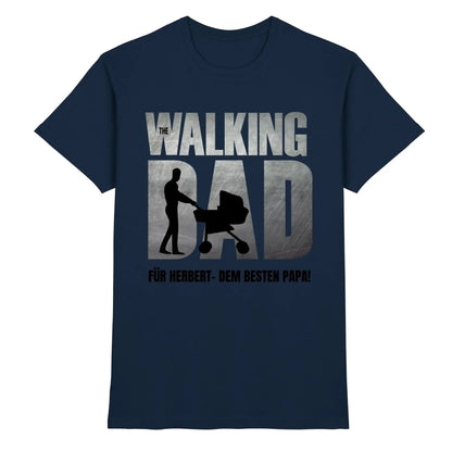The Walking Dad 1 • mehrere Artikel • ’Statement-Collection’ • Wunschtext • Mein Motiv • Bester Papa • Vatertag