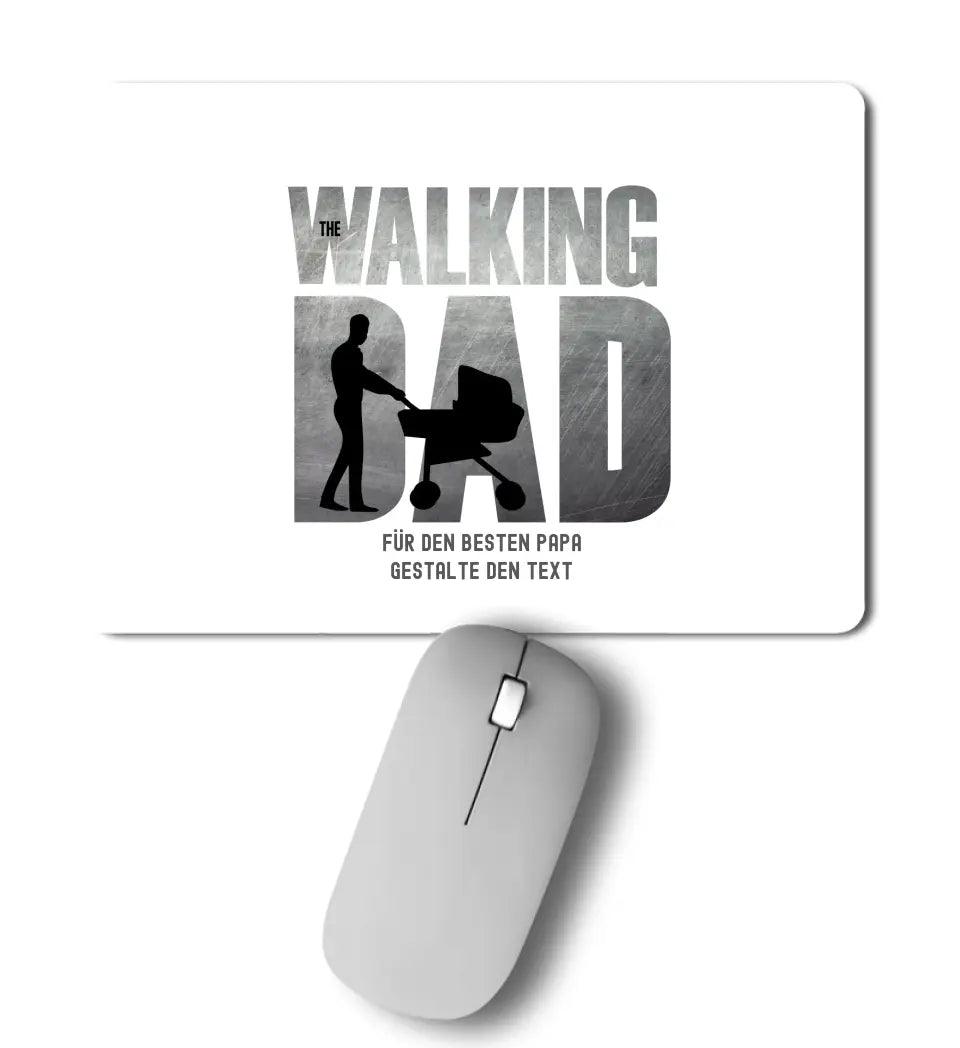 The Walking Dad 1 • Mousepad • Motivprodukt • personalisiert - HalloGeschenk.de