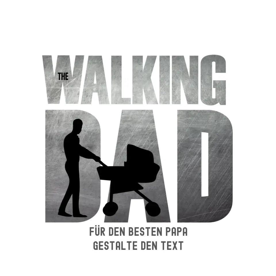 The Walking Dad 1 • STICKER 20x20 cm (Aufkleber) • Motivprodukt • personalisiert - HalloGeschenk.de