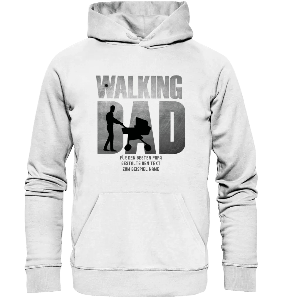 The Walking Dad 1 • Unisex Premium Hoodie XS - 5XL aus Bio - Baumwolle für Damen & Herren • Motivprodukt • personalisiert - HalloGeschenk.de