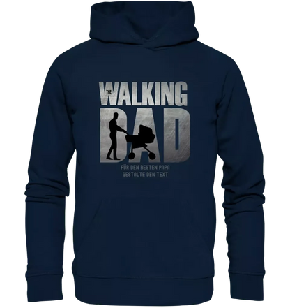 The Walking Dad 1 • Unisex Premium Hoodie XS - 5XL aus Bio - Baumwolle für Damen & Herren • Motivprodukt • personalisiert - HalloGeschenk.de