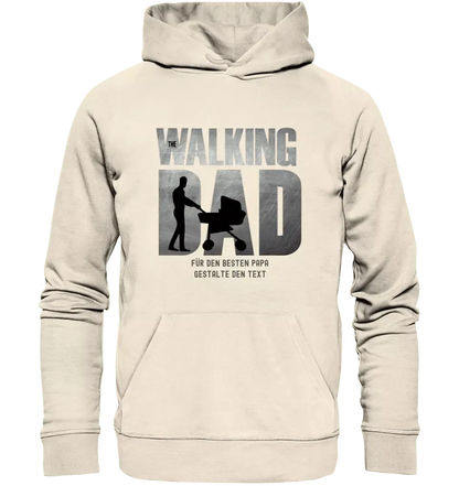 The Walking Dad 1 • Unisex Premium Hoodie XS - 5XL aus Bio - Baumwolle für Damen & Herren • Motivprodukt • personalisiert - HalloGeschenk.de