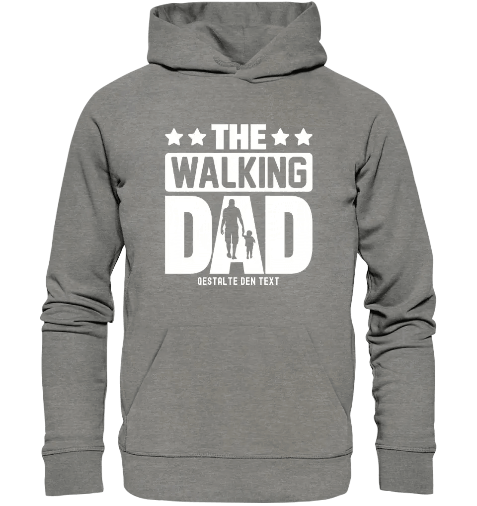 The Walking Dad 2 • Unisex Premium Hoodie XS - 5XL aus Bio - Baumwolle für Damen & Herren • Motivprodukt • personalisiert - HalloGeschenk.de