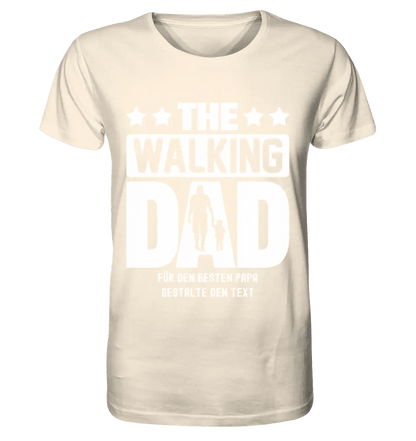 The Walking Dad 2 • Unisex Premium T - Shirt XS - 5XL aus Bio - Baumwolle für Damen & Herren • Motivprodukt • personalisiert - HalloGeschenk.de