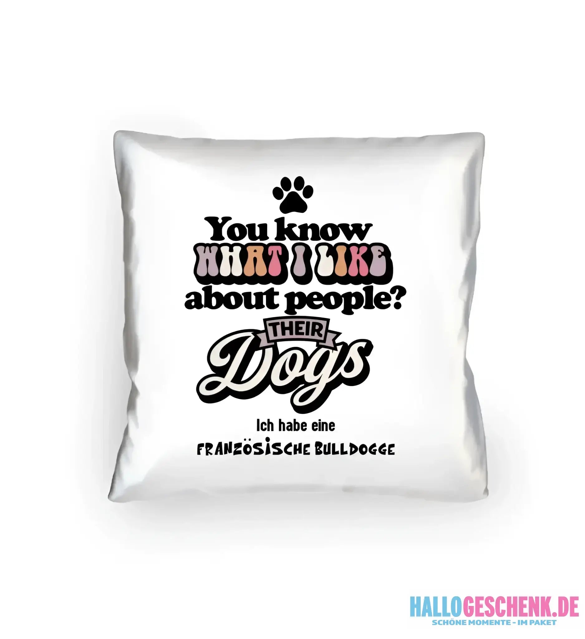 Their Dogs • Hund • Passe den Text an • Kissen 40x40 cm • Exklusivdesign • personalisiert