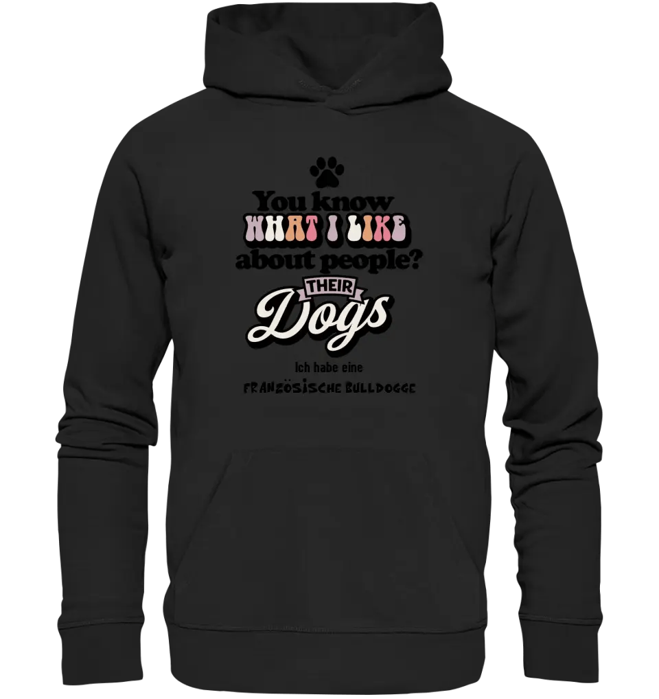 Their Dogs • Hund • Passe den Text an • Unisex Premium Hoodie XS - 5XL aus Bio - Baumwolle für Damen & Herren • Exklusivdesign • personalisiert - HalloGeschenk.de