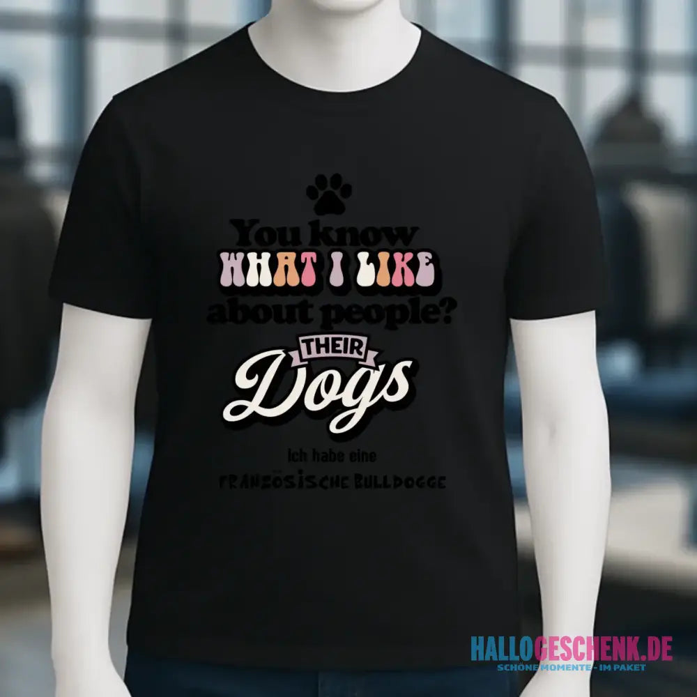Their Dogs • Hund • Passe den Text an • Unisex Premium T-Shirt XS-5XL aus Bio-Baumwolle für Damen & Herren • Exklusivdesign • personalisiert