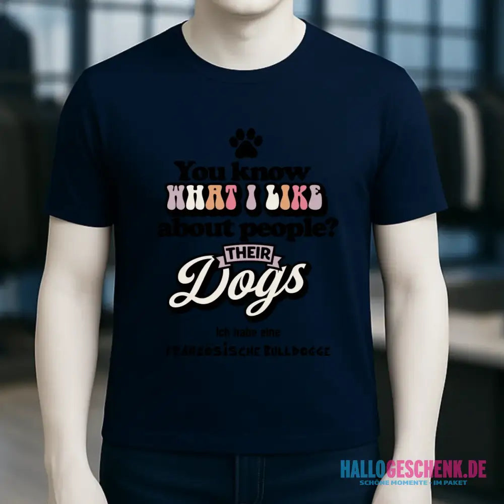 Their Dogs • Hund • Passe den Text an • Unisex Premium T-Shirt XS-5XL aus Bio-Baumwolle für Damen & Herren • Exklusivdesign • personalisiert