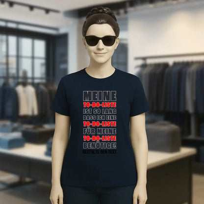 TO DO LISTE • Ladies Premium T-Shirt XS-2XL aus Bio-Baumwolle für Damen • Exklusivdesign • personalisiert