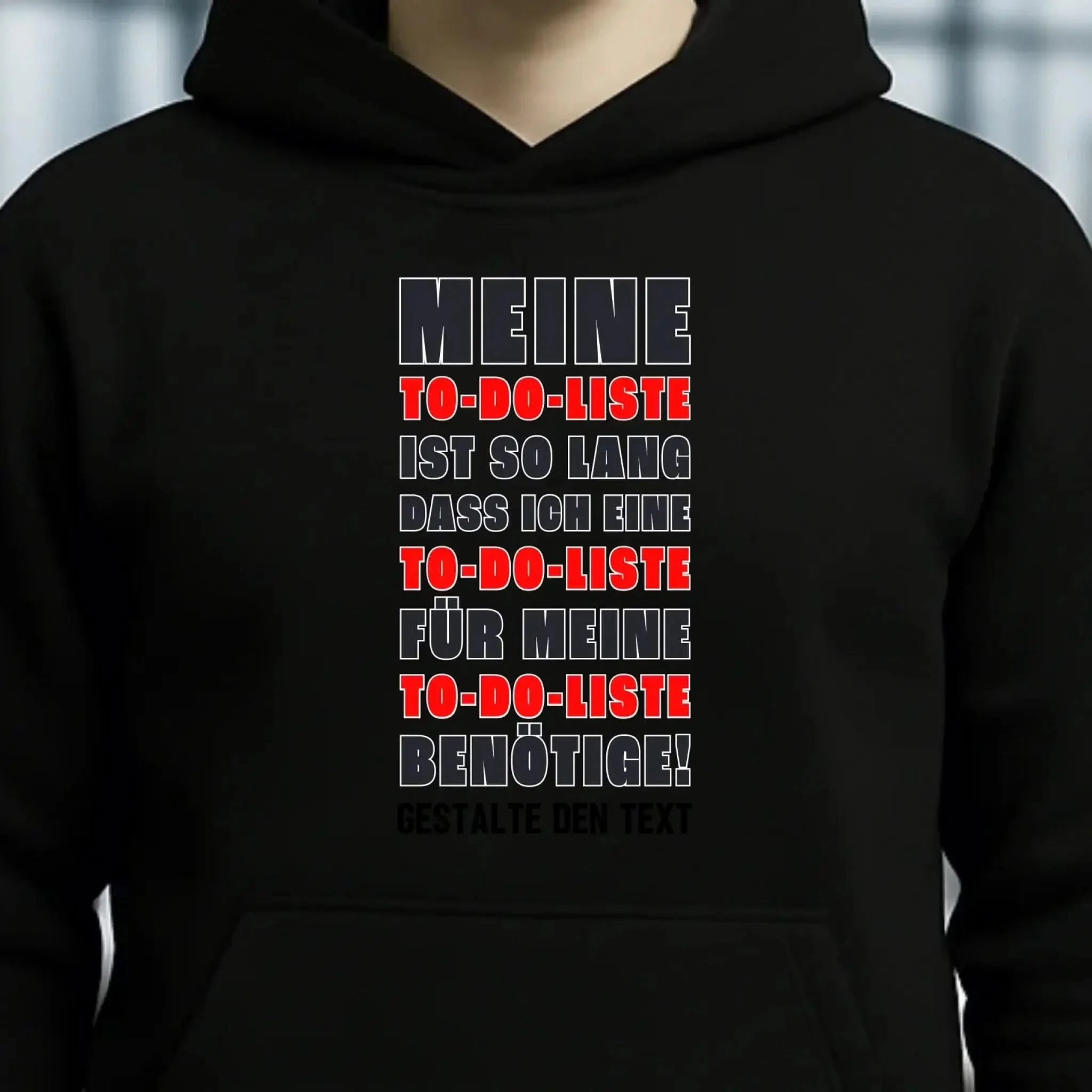 TO DO LISTE • Universum • Unisex Premium Hoodie XS-5XL aus Bio-Baumwolle für Damen & Herren • Exklusivdesign • personalisiert