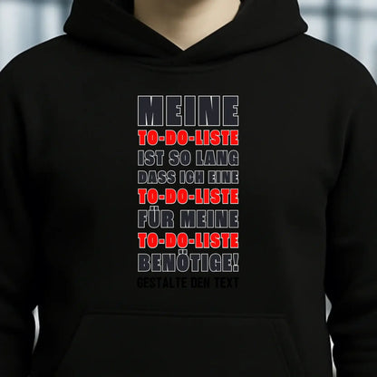 TO DO LISTE • Universum • Unisex Premium Hoodie XS-5XL aus Bio-Baumwolle für Damen & Herren • Exklusivdesign • personalisiert