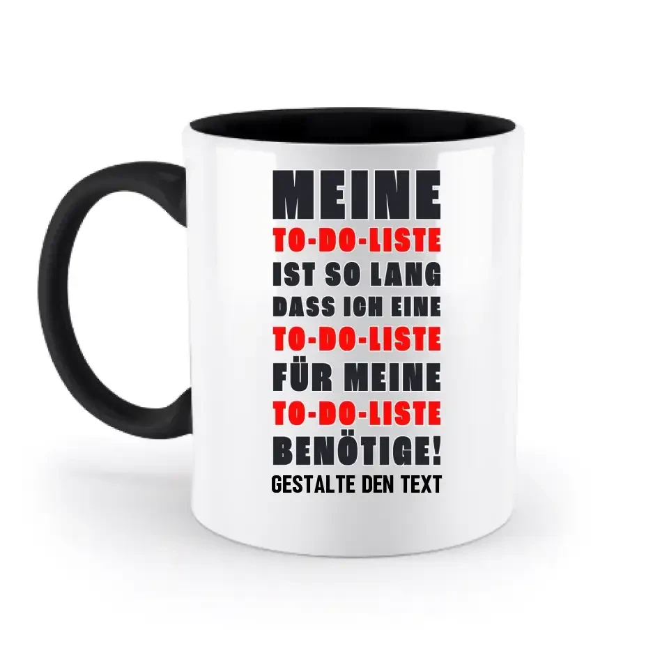 TO DO LISTE • zweifarbige Tasse • Exklusivdesign • personalisiert