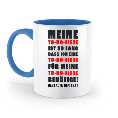 TO DO LISTE • zweifarbige Tasse • Exklusivdesign • personalisiert