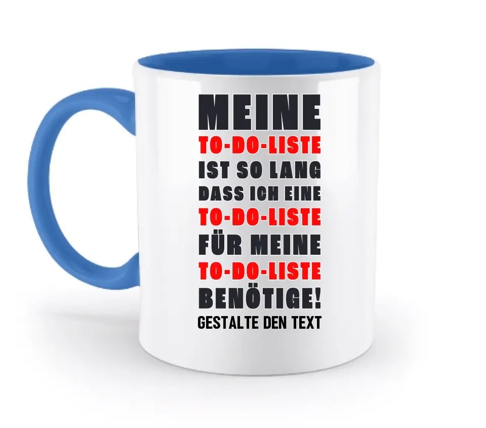 TO DO LISTE • zweifarbige Tasse • Exklusivdesign • personalisiert - HalloGeschenk.de