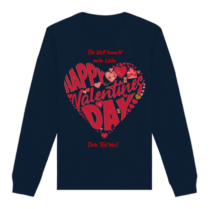 Valentinstag • Herz • Unisex Sweatshirt Bio-Baumwolle in 4 Farben XS-3XL • personalisiert