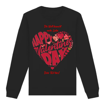 Valentinstag • Herz • Unisex Sweatshirt Bio-Baumwolle in 4 Farben XS-3XL • personalisiert