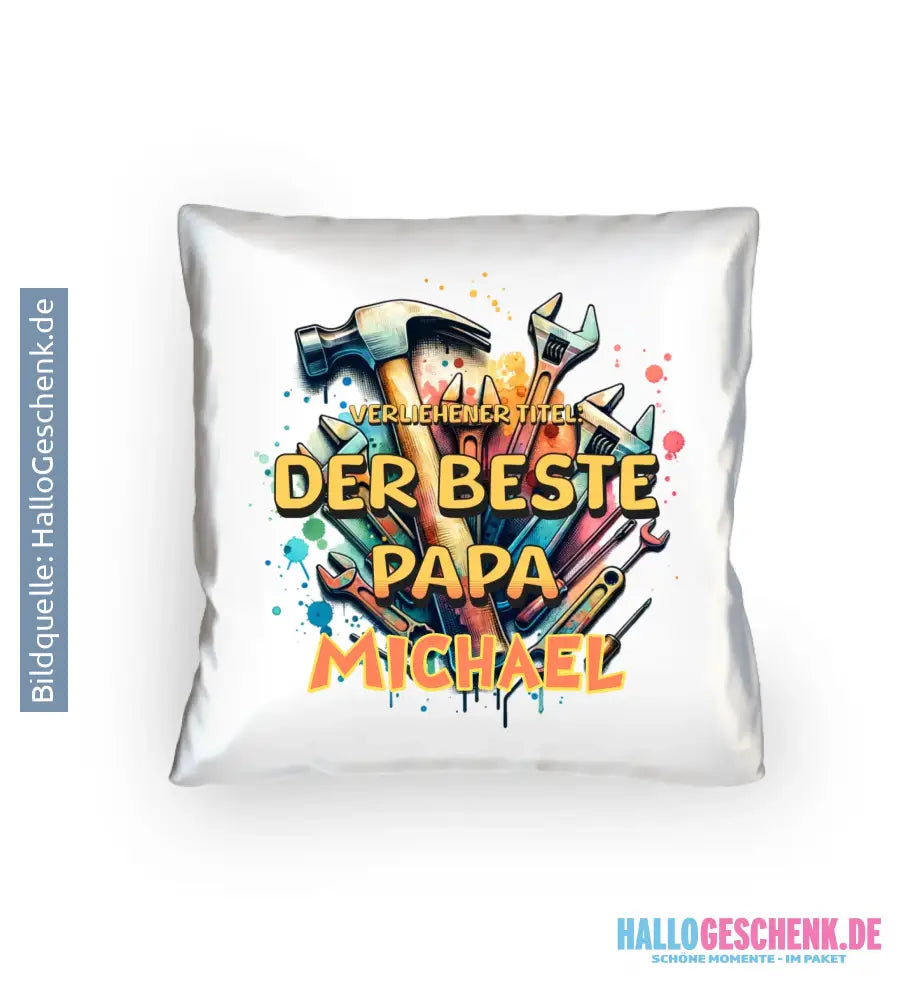 Verliehener Titel: Bester Papa + Wunschtext • Kissen 40x40 cm • personalisiert
