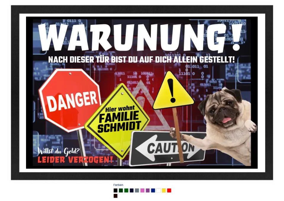 WARNUNG! + Dein TEXT• Fußmatte • Exklusivdesign • personalisiert von HalloGeschenk.de