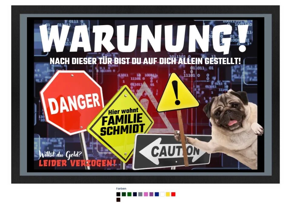 WARNUNG! + Dein TEXT• Fußmatte • Exklusivdesign • personalisiert von HalloGeschenk.de