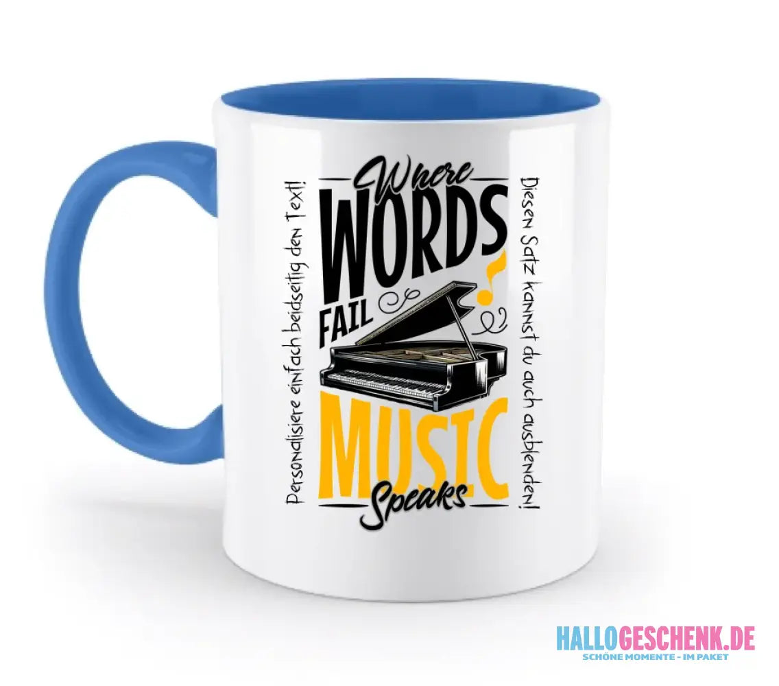 Where Word fail Music speaks • Musik • zweifarbige Tasse spülmaschinengeeignet • Exklusivdesign • personalisiert