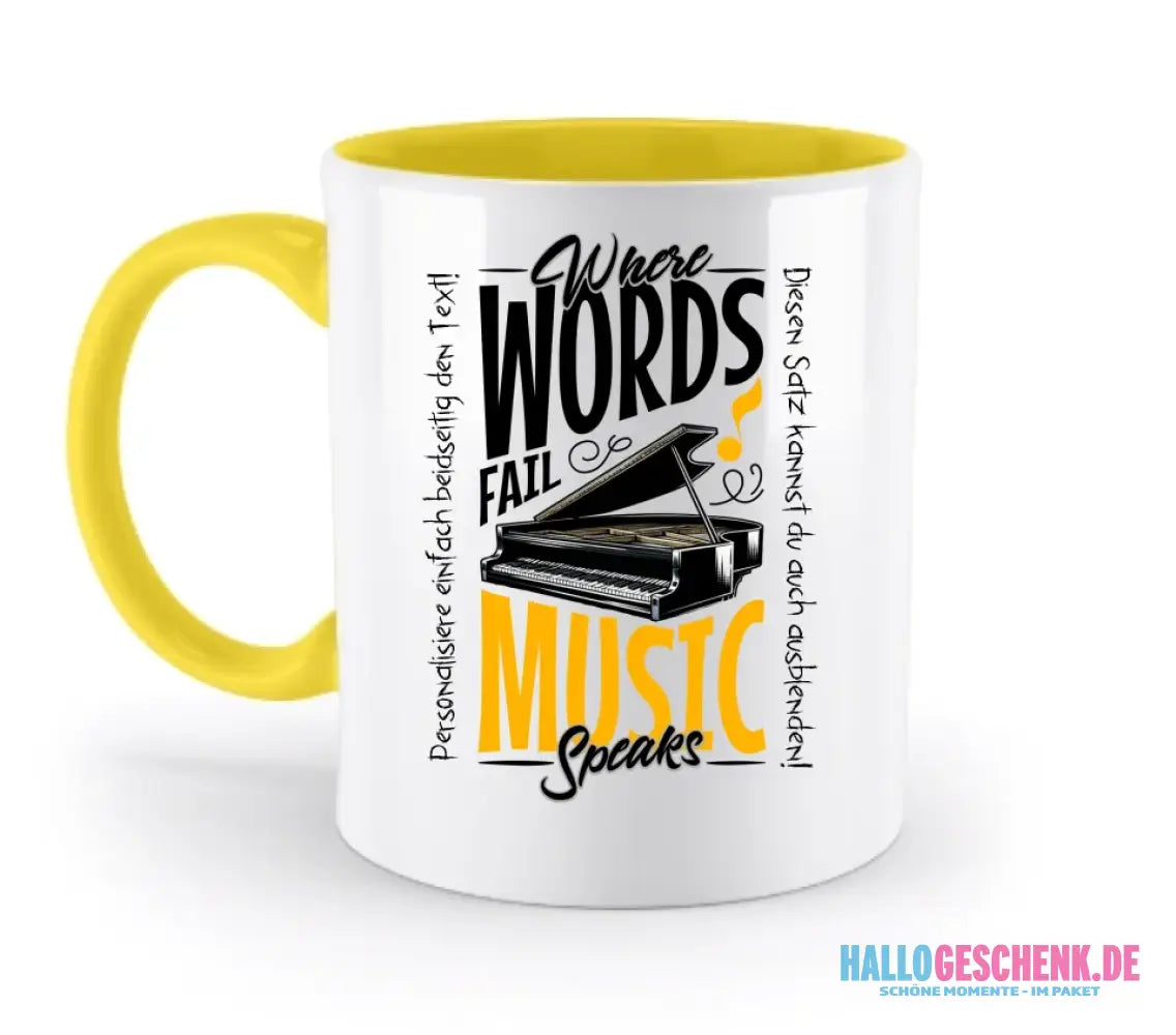 Where Word fail Music speaks • Musik • zweifarbige Tasse spülmaschinengeeignet • Exklusivdesign • personalisiert