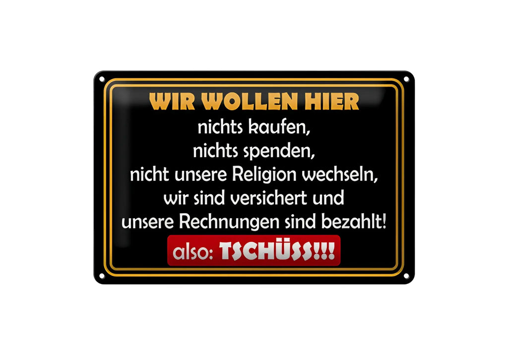 Schwarzes blechschild 20x30cm mit humorvoller roter und goldener aufschrift wir wollen nichts auf deutsch