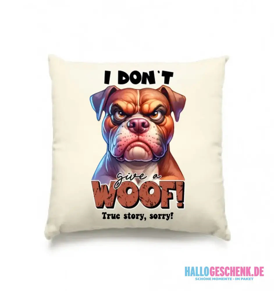 Woof! • Hund • Kissen 40x40 cm • Exklusivdesign • personalisiert