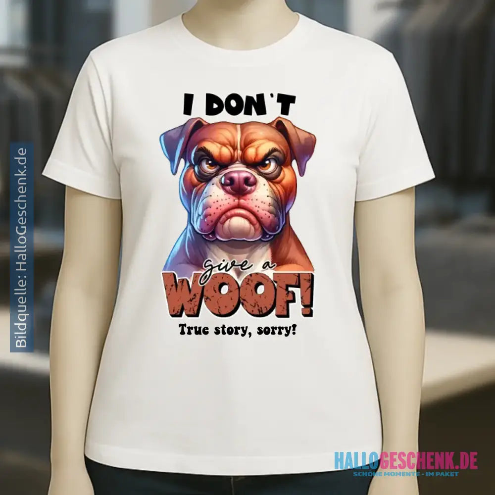 Woof! • Hund • Ladies Premium T-Shirt XS-2XL aus Bio-Baumwolle für Damen • Exklusivdesign • personalisiert