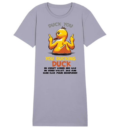 You ducking Duck • ENTE • Ladies Premium T-Shirt Kleid aus Bio - Baumwolle S - 2XL • Exklusivdesign • personalisiert von HalloGeschenk.de