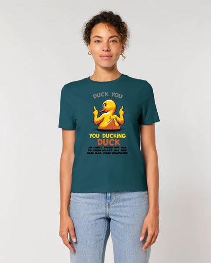 You ducking Duck • ENTE • Ladies Premium T-Shirt XS-2XL aus Bio-Baumwolle für Damen • Exklusivdesign • personalisiert