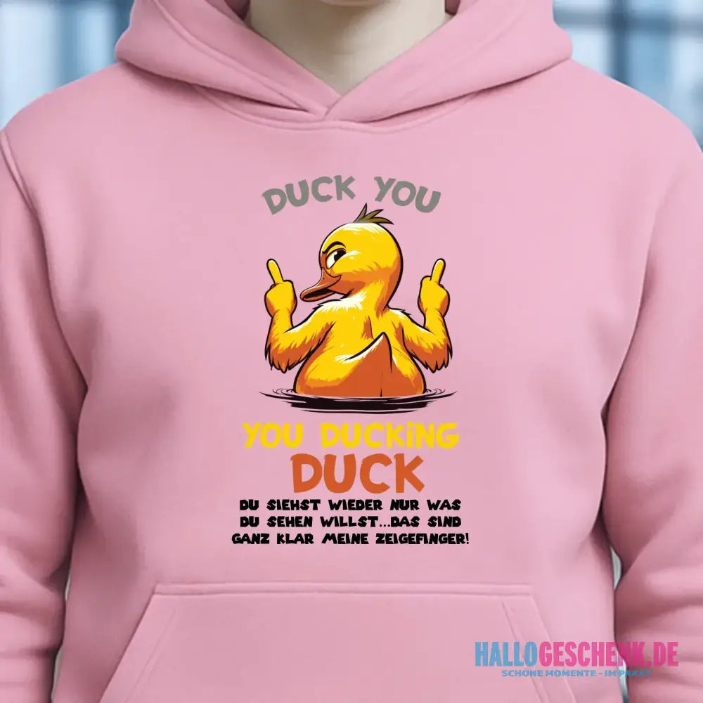 You ducking Duck • ENTE • Unisex Premium Hoodie XS-5XL aus Bio-Baumwolle für Damen & Herren • Exklusivdesign • personalisiert