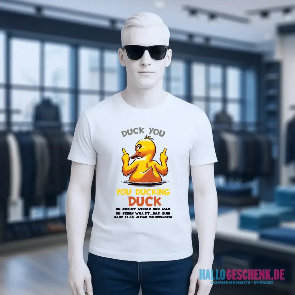 You ducking Duck • ENTE • Unisex Premium T-Shirt XS-5XL aus Bio-Baumwolle für Damen & Herren • Exklusivdesign • personalisiert