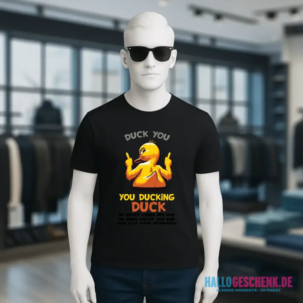 You ducking Duck • ENTE • Unisex Premium T-Shirt XS-5XL aus Bio-Baumwolle für Damen & Herren • Exklusivdesign • personalisiert