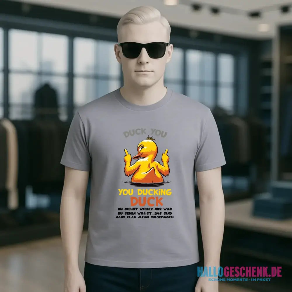 You ducking Duck • ENTE • Unisex Premium T-Shirt XS-5XL aus Bio-Baumwolle für Damen & Herren • Exklusivdesign • personalisiert