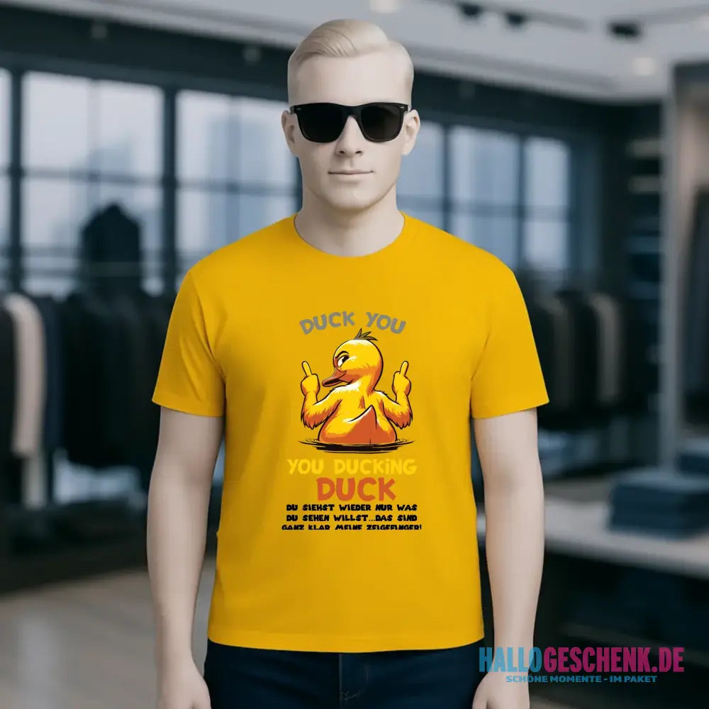 You ducking Duck • ENTE • Unisex Premium T-Shirt XS-5XL aus Bio-Baumwolle für Damen & Herren • Exklusivdesign • personalisiert
