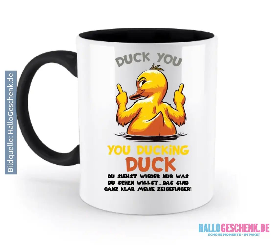 You ducking Duck • ENTE • zweifarbige Tasse • Exklusivdesign • personalisiert