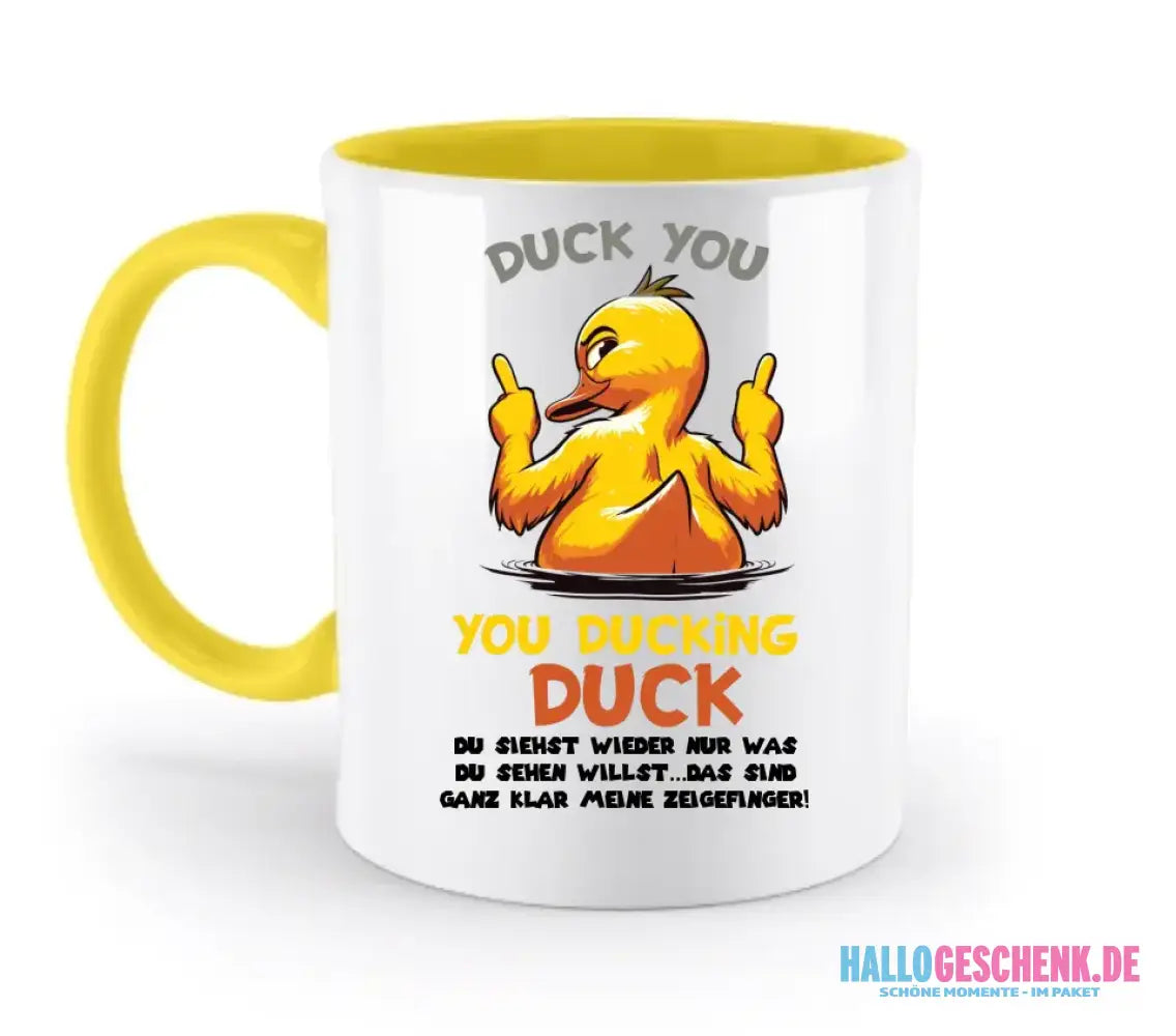 You ducking Duck • ENTE • zweifarbige Tasse • Exklusivdesign • personalisiert