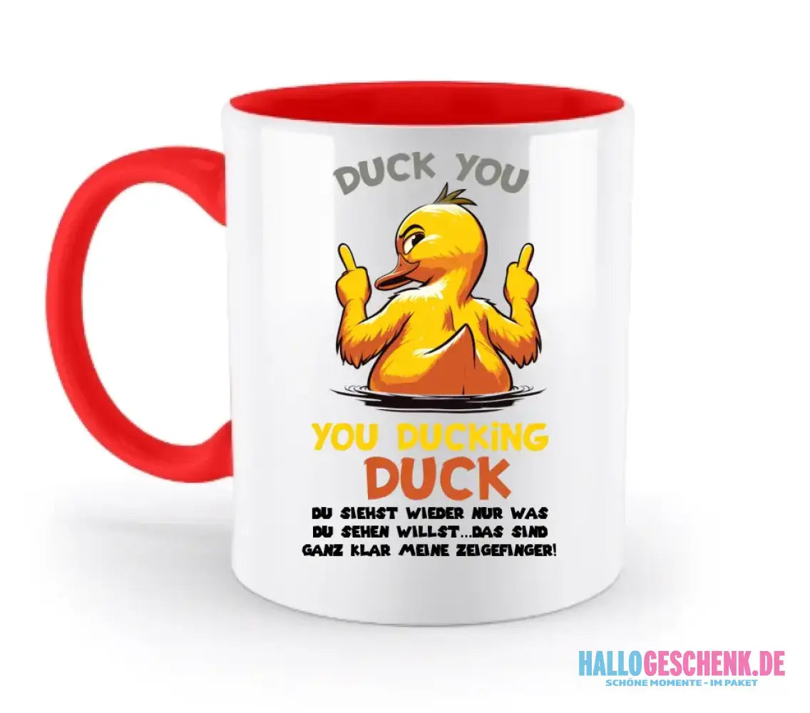 You ducking Duck • ENTE • zweifarbige Tasse • Exklusivdesign • personalisiert